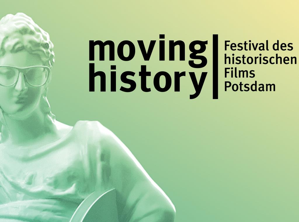 moving history – Festival des historischen Films Potsdam 